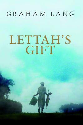 Lettah's Gift by Graham Lang