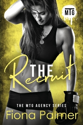 The Recruit by Fiona Palmer