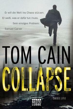 Collapse: Thriller by Tom Cain