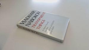 Transparent things: A novel, by Vladimir Nabokov, Vladimir Nabokov
