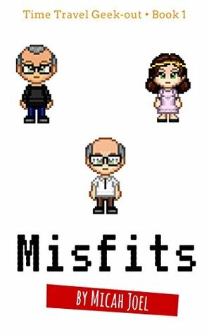 Misfits: Steve Jobs' One Last Thing plus Ada's Universe by Micah Joel