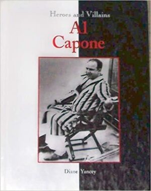 Al Capone by Diane Yancey