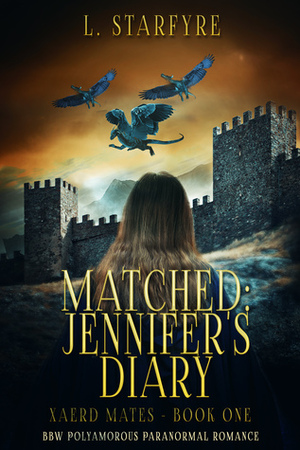 Matched: Jennifer's Diary by L. Starfyre