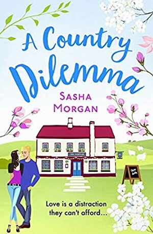 A Country Dilemma by Sasha Morgan