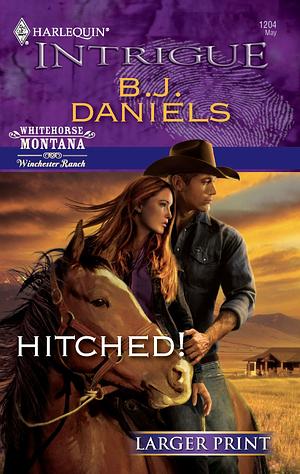 Hitched! by B.J. Daniels