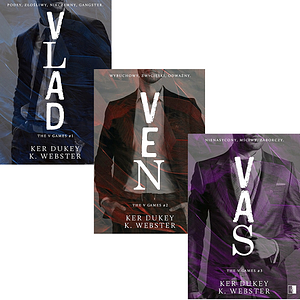 Vlad + Ven + Vas by Ker Dukey, K Webster