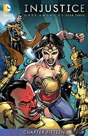 Injustice: Gods Among Us: Year Three (Digital Edition) #15 by Tom Taylor, Brian Buccellato, Mike S. Miller