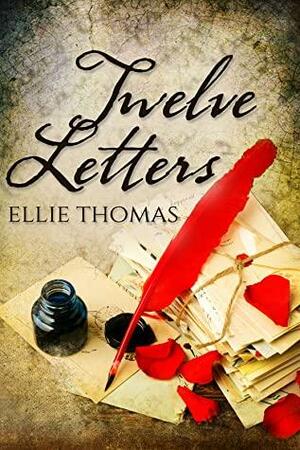 Twelve Letters by Ellie Thomas