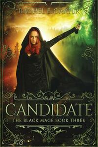 Candidate by Rachel E. Carter