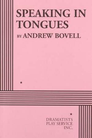 Speaking In Tongues by Andrew Bovell