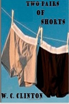 Two Pairs of Shorts by W.C. Clinton