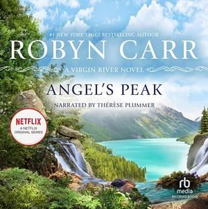 Angel's Peak by Robyn Carr