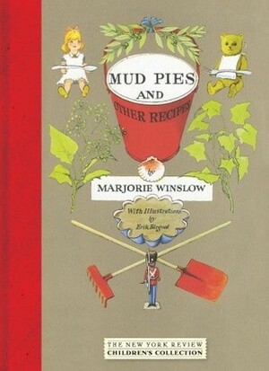 Mud Pies and Other Recipes by Erik Blegvad, Marjorie Winslow