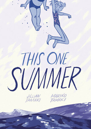 This One Summer by Mariko Tamaki