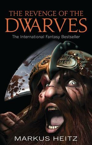 Revenge of the Dwarves by Markus Heitz