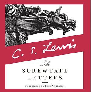 The Screwtape Letters by C.S. Lewis