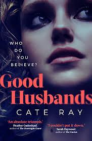 Good Husbands by Cate Ray