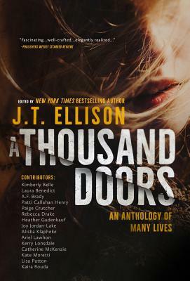 A Thousand Doors: An Anthology of Many Lives by 