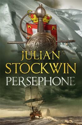 Persephone: Thomas Kydd 18 by Julian Stockwin