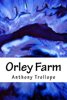 Orley Farm by Anthony Trollope