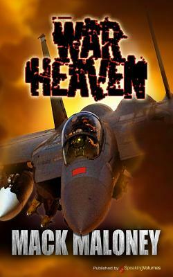 War Heaven by Mack Maloney