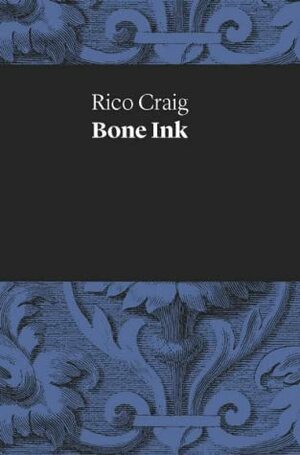 Bone Ink by Rico Craig