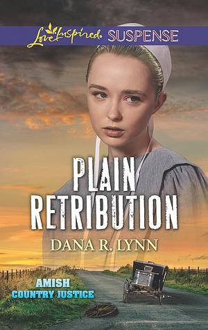 Plain Retribution by Dana R. Lynn