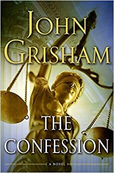 The Confession - Pengakuan by John Grisham