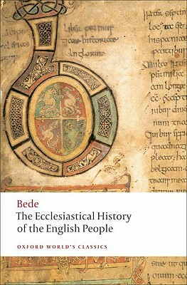 The Ecclesiastical History of the English People/The Greater Ch Ronicle/Bede's Letter to Egbert by Bede