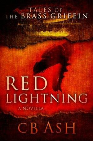 Red Lightning by C.B. Ash