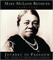 Mary McLeod Bethune by Amy Robin Jones