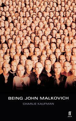 Being John Malkovich by Charlie Kaufman