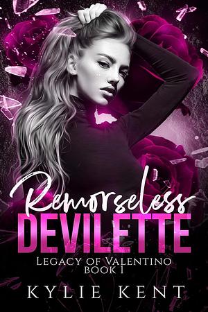 Remorseless Devilette  by Kylie Kent