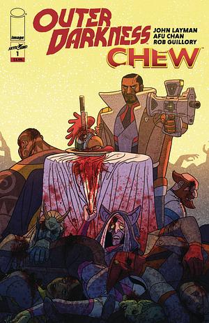 Outer Darkness/Chew #1 by John Layman