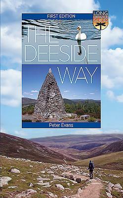 The Deeside Way: Long Distance Guide by Peter Evans