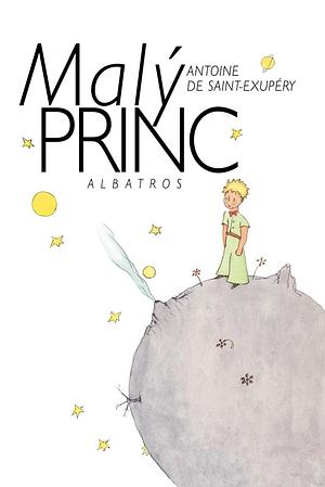 Malý princ by Antoine de Saint-Exupéry