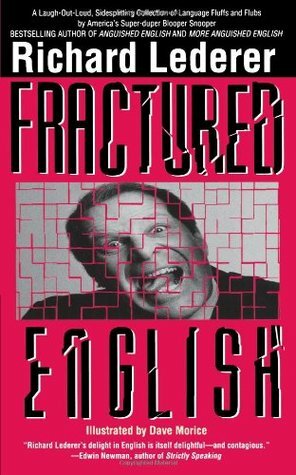 Fractured English by Richard Lederer