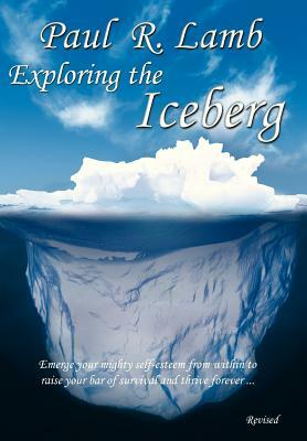 Exploring the Iceberg by Paul Lamb