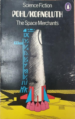 The Space Merchants by Frederik Pohl, C.M. Kornbluth