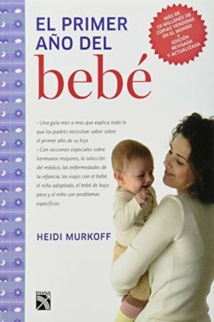 El primer ano del bebe by Heidi Murkoff