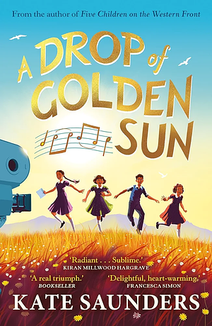 A Drop of Golden Sun by Kate Saunders