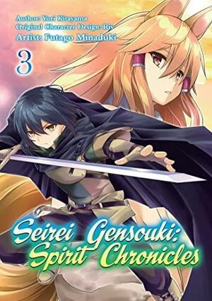 Seirei Gensouki: Spirit Chronicles (Manga): Volume 3 by Yuri Shibamura, Futago Minaduki