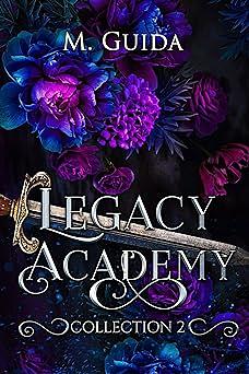 Legacy Academy Collection Two by M. Guida