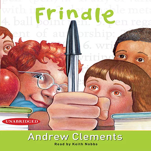 Frindle by Andrew Clements