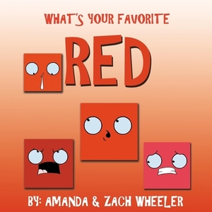 What's Your Favorite Red by Amanda Wheeler