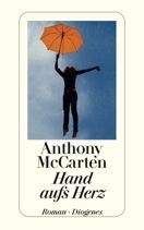 Hand Aufs Herz by Anthony McCarten