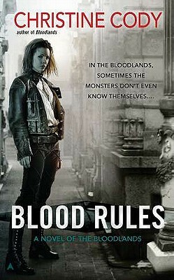 Blood Rules by Christine Cody