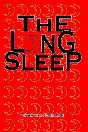 The Long Sleep by Ellen Mellor