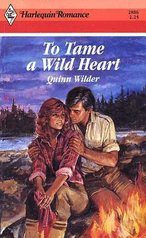 To Tame A Wild Heart  by Quinn Wilder