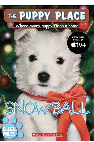 Snowball by Ellen Miles